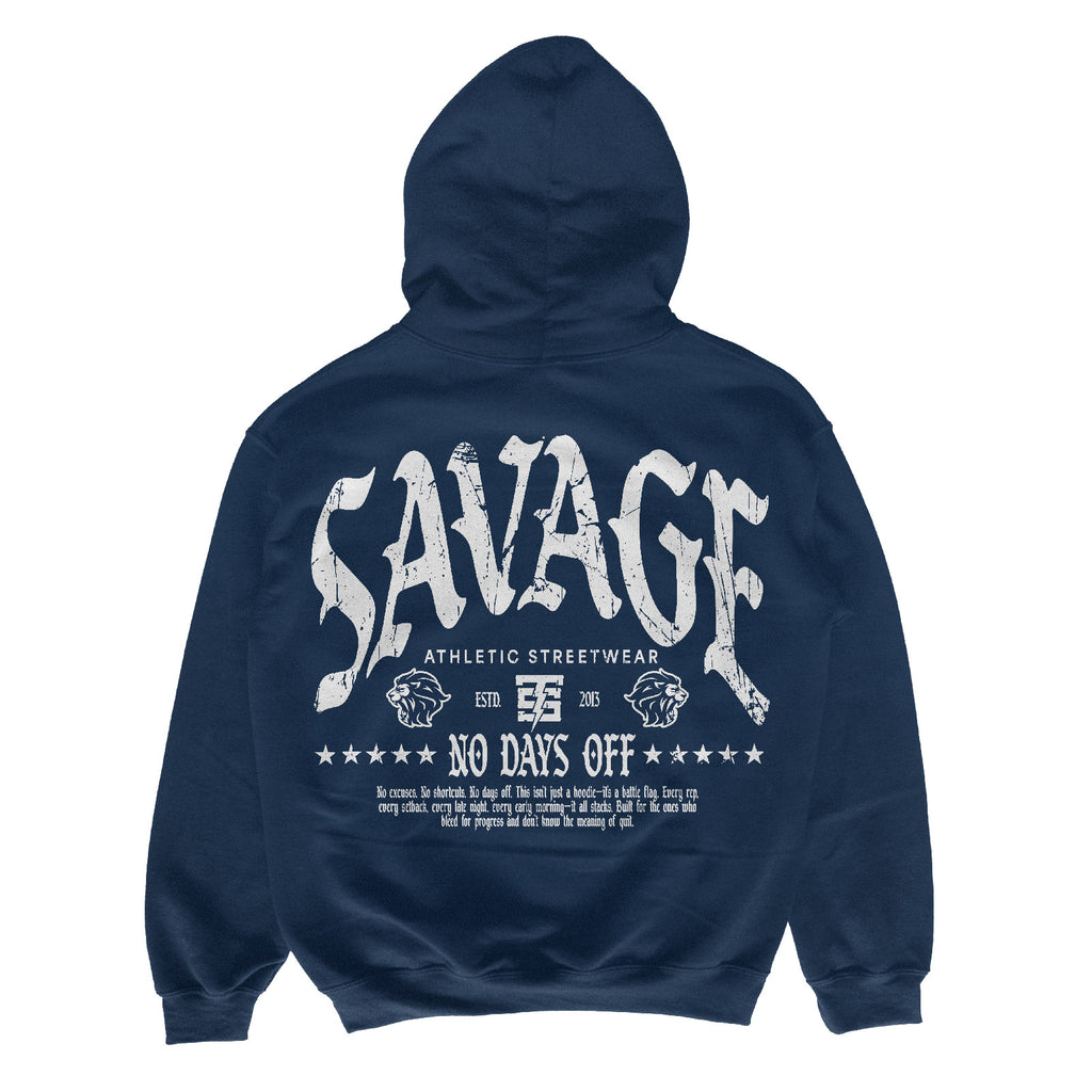 No Days Off Hoodie | Savage Blue