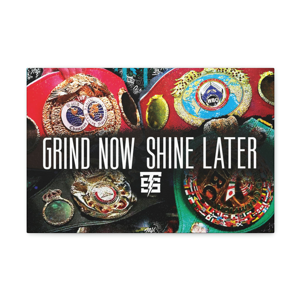 Grind Now Shine Later